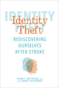 Identity Theft Rediscovering Ourselves After Stoke book cover