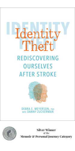 Identity Theft Rediscovering Ourselves After Stroke 