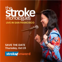 Stroke Monologues 2025