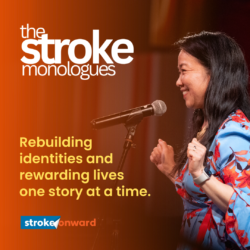 The Stroke Monologues | Rebuilding Identities and rewarding lives one story at a time.